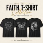 Christian Faith T-Shirt collection featuring premium DTF printed Christian graphic designs on a soft unisex black T-shirt.