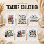 Teacher Graphic T-Shirt Collection featuring inspirational DTF printed unisex teacher shirts with multiple colorful classroom-themed designs.