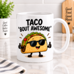 Foodie Pun Mugs featuring funny taco, pizza and dessert-inspired designs on white ceramic mugs