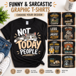 Funny sarcastic graphic t-shirt collection featuring animal, coffee, camping, and humorous designs